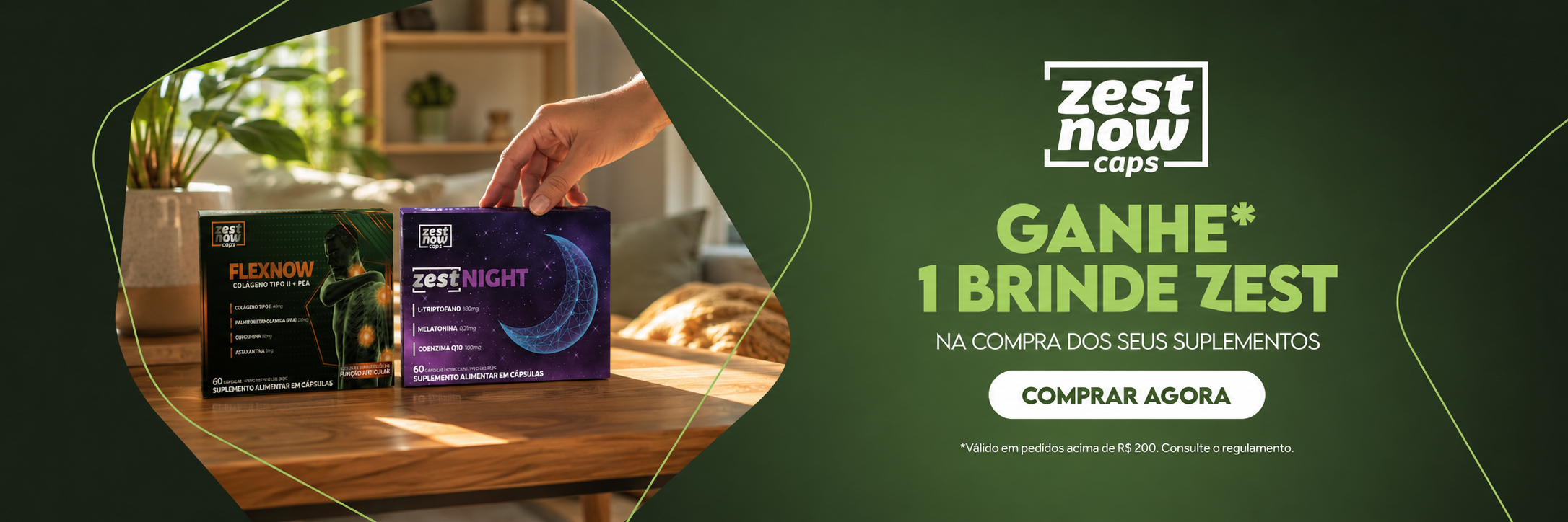 Ganhe 1 brinde Zest na compra dos seus suplementos