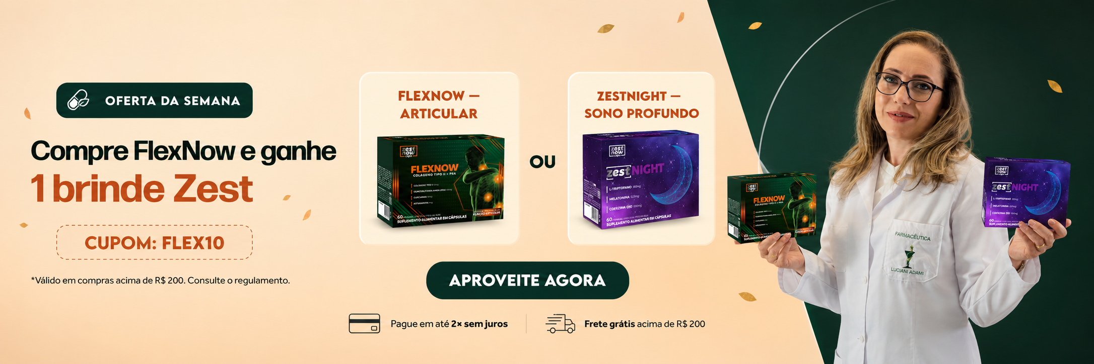 Compre FlexNow e ganhe 1 brinde Zest